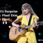 Swift's Surprise Hits: Final Eras Tour Final