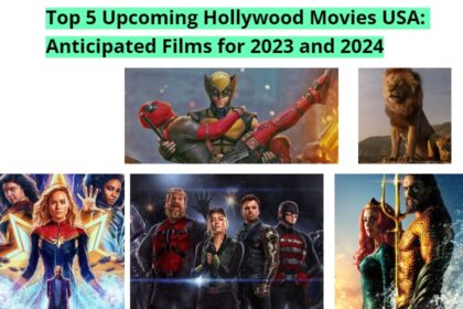 Top 5 Upcoming Hollywood Movies USA