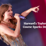 Harvard's Taylor Swift Course Sparks Debate